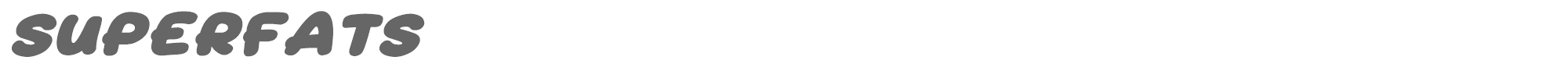 Superfats Superfats Italic.otf font preview